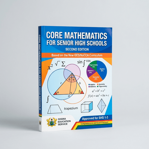 Core Mathematics for Senior High Schools